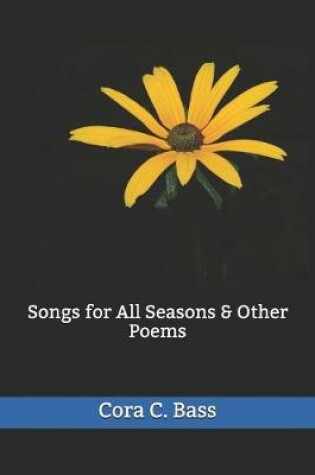 Cover of Songs for All Seasons & Other Poems(Illustrated)