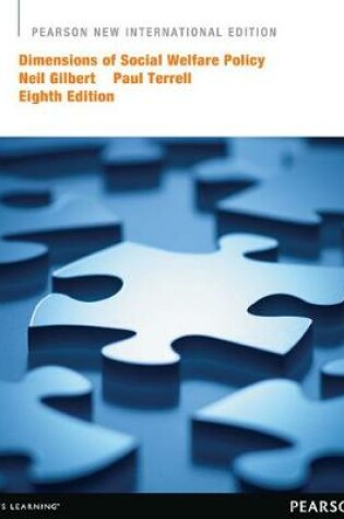 Cover of Dimensions of Social Welfare Policy Pearson New International Edition, plus MySocialWorkLab without eText