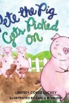 Book cover for Pete the Pig Gets Picked On