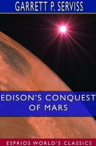 Cover of Edison's Conquest of Mars (Esprios Classics)