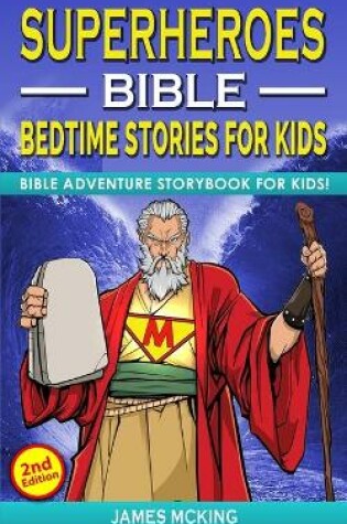 Cover of SUPERHEROES - BIBLE BEDTIME STORIES FOR KIDS