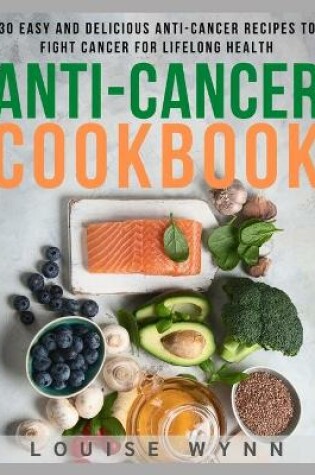 Cover of Anti-Cancer Cookbook