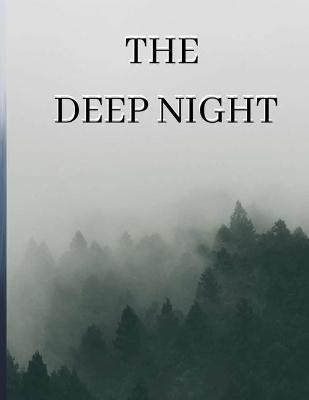 Book cover for The Deep Night