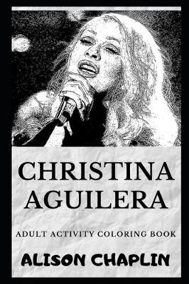 Cover of Christina Aguilera Adult Activity Coloring Book