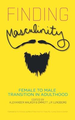 Book cover for Finding Masculinity - Female to Male Transition in Adulthood