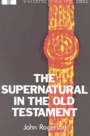 Cover of The Supernatural in the Old Testament