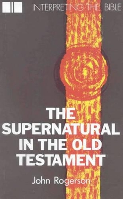 Book cover for The Supernatural in the Old Testament