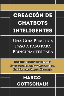 Book cover for Creación de Chatbots Inteligentes