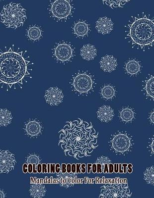 Book cover for Coloring Books For Adults