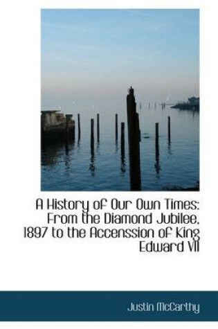 Cover of A History of Our Own Times