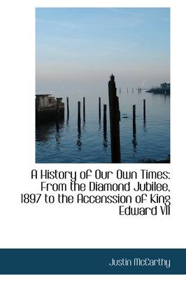 Book cover for A History of Our Own Times