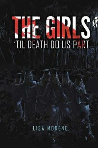 Cover of The Girls 'til Death Do Us Part