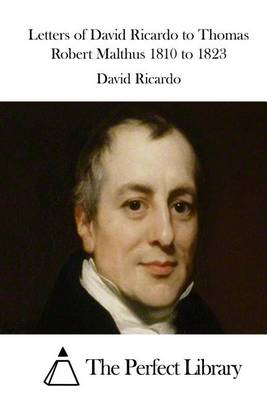 Book cover for Letters of David Ricardo to Thomas Robert Malthus 1810 to 1823