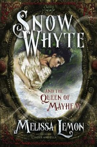 Cover of Snow Whyte and the Queen of Mayhem