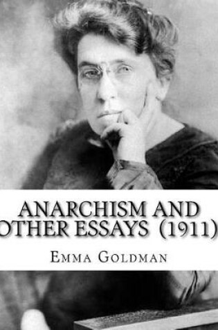 Cover of Anarchism and Other Essays (1911). By