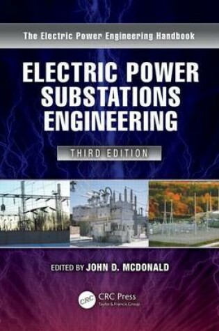 Cover of Electric Power Substations Engineering, Third Edition