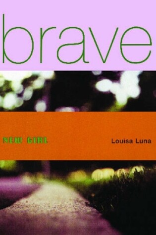 Cover of Brave New Girl