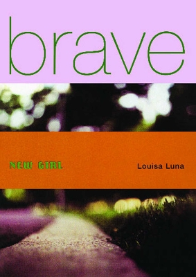 Book cover for Brave New Girl