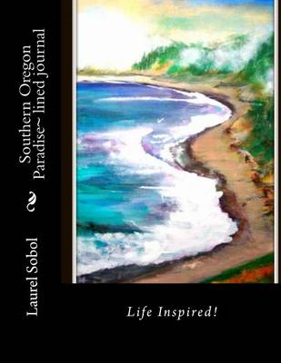 Book cover for Southern Oregon Paradise lined journal