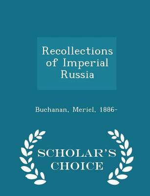 Book cover for Recollections of Imperial Russia - Scholar's Choice Edition