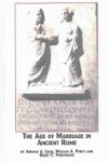 Book cover for The Age of Marriage in Ancient Rome