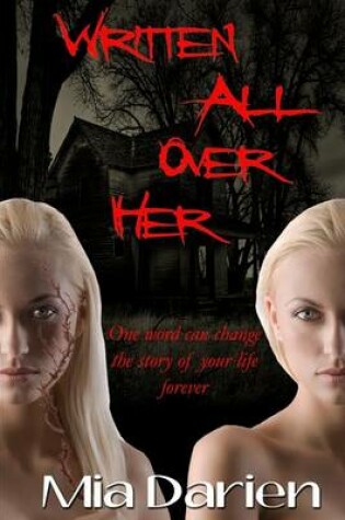 Cover of Written All Over Her