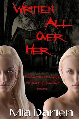 Book cover for Written All Over Her