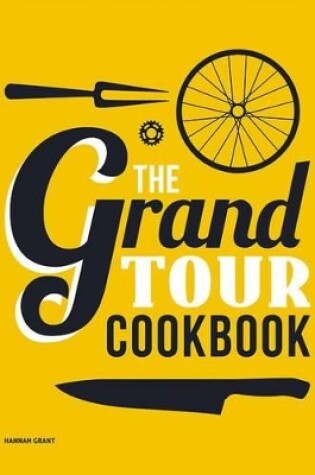 Cover of The Grand Tour Cookbook