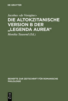 Book cover for Die Altokzitanische Version B Der "Legenda Aurea"