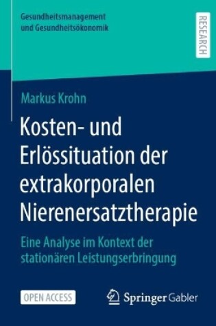 Cover of Kosten- und Erlössituation der extrakorporalen Nierenersatztherapie