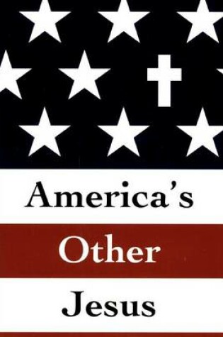 Cover of America's Other Jesus