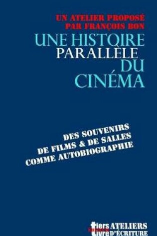 Cover of Une histoire parallele du cinema