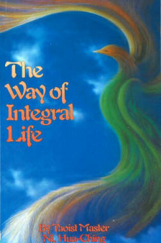 Cover of The Way of Integral Life