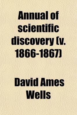 Book cover for Annual of Scientific Discovery (1852-1853); Or, Year-Book of Facts in Science and Art