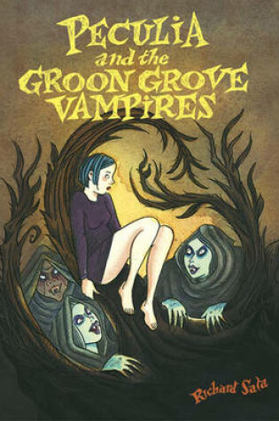 Cover of Peculia And The Groon Grove Vampires