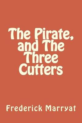 Book cover for The Pirate, and the Three Cutters