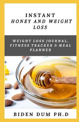 Book cover for Instant Honey and Weight Loss