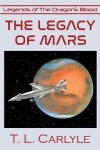 Book cover for The Legacy of Mars