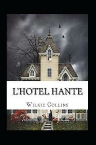 Cover of L'Hôtel Hanté Annoté