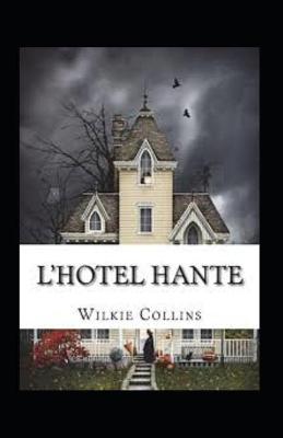 Book cover for L'Hôtel Hanté Annoté