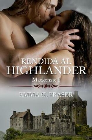 Cover of Rendida al highlander