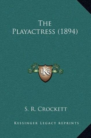 Cover of The Playactress (1894)
