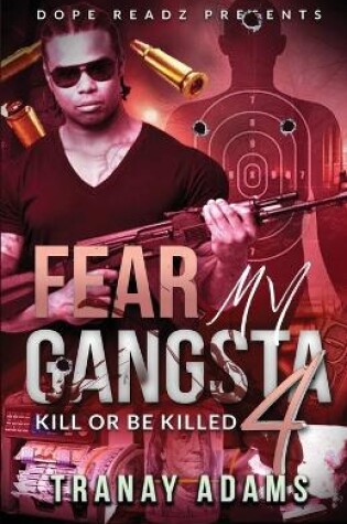 Cover of Fear My Gangsta 4