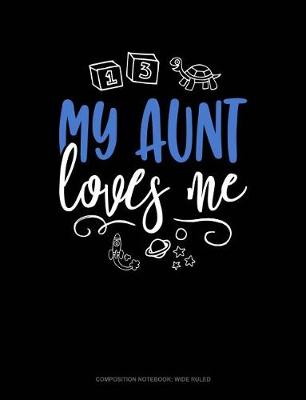 Cover of My Aunt Loves Me