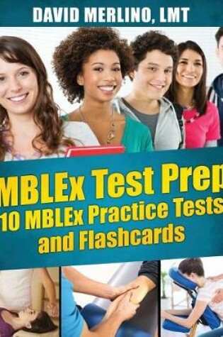 Cover of MBLEx Test Prep - 10 MBLEx Practice Tests and Flash Cards