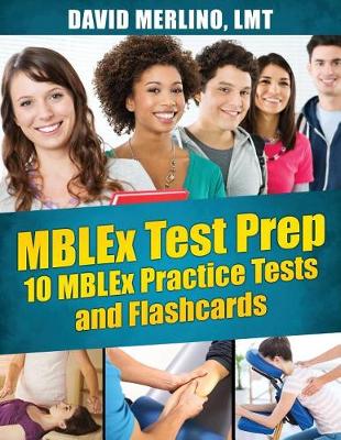 Cover of MBLEx Test Prep - 10 MBLEx Practice Tests and Flash Cards