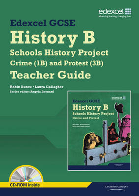 Book cover for Edexcel GCSE History B: Schools History Project - Crime (1B) & Protest (3B) Teacher Guide