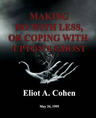 Book cover for Making do with Less, or Coping with Upton's Ghost