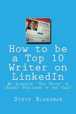 Book cover for How to be a Top 10 Writer on LinkedIn