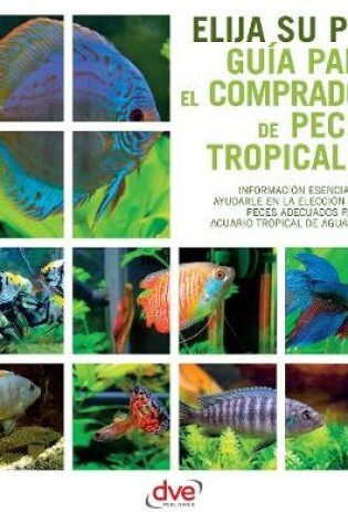 Cover of Guia para el comprador de peces tropicales